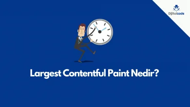 Largest contentful paint nedir? Nasıl Optimize Edilir? Tüm detaylarıyla LCP