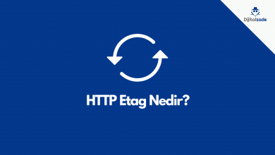 ETag nedir? Nasıl Kullanılır?